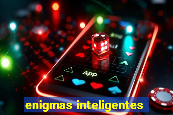 enigmas inteligentes